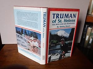 Truman of St. Helens: The Man and His Mountain