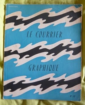 Le Courrier graphique - Revue bimestrielle - N° 73 - Juillet-Août 1954