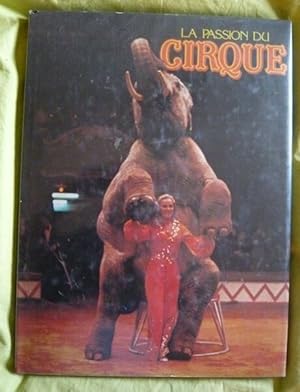 La passion du cirque