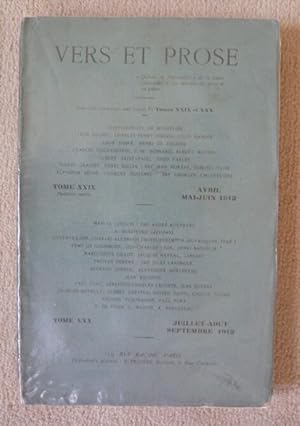 Vers et Prose Tomes XXIX et XXX (avril-mai-juin 1912) et (juillet-août-septembre 1912