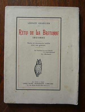 Rétif de la Bretonne inconnu - notes et documents inédits