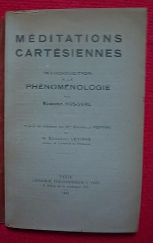 Méditations cartésiennes - Introduction à la phénoménologie par Edmond Husserl