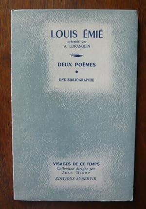 Louis Émié présenté par A. Loranquin - Deux poèmes - Une bibliographie