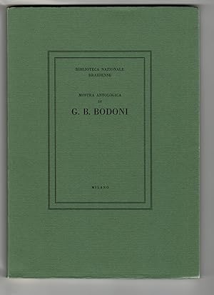 Biblioteca Nazionale Braidense. Mostra Antologica di G.B. Bodoni