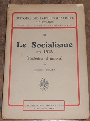 Le socialisme en 1912 (Conclusions et Annexes)