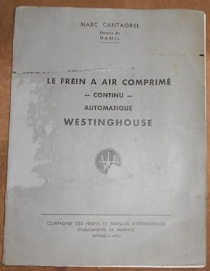 Le Frein A Air Comprimé Continu Automatique Westinghouse