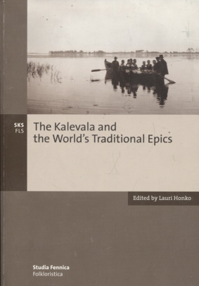 The Kalevala and the World's Traditional Epics