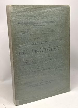 Maladies du péritoine - Nouveau traité de médecine et de thérapeutique - publié en fascicules XVI...