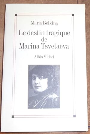 Le destin tragique de Marina Tsvetaeva