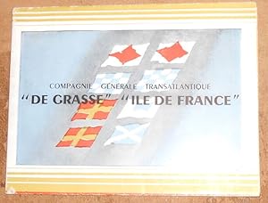 Compagnie Générale Transatlantique « De Grasse » « Ile de France »