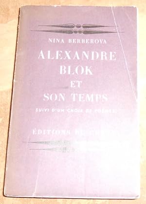 Alexandre Blok et Son Temps suivi d’un choix de poèmes
