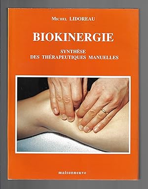Biokinergie : synthèse des thérapeutiques manuelles