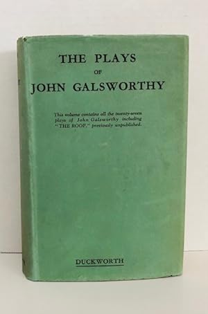 The Plays of John Galsworthy