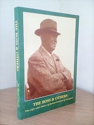 The Boss & Others: The Life and Times of Justin Condon of Youghal (1880-1965)