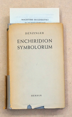Enchiridion symbolorum definitionum et declarationum de rebus fidei et morum. [.].