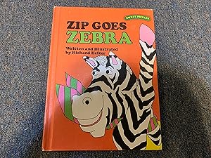 Zip Goes Zebra (Sweet Pickles Series)