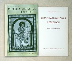 Mittellateinisches Lesebuch. Auswahl aus dem lateinischen Schrifttum des Hochmittelalters. [2 Tei...