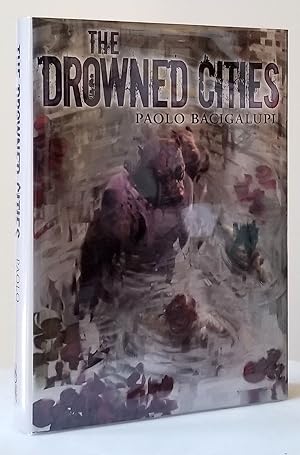 The Drowned Cities. (Signed Limited Edition)