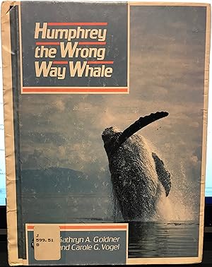 Humphrey, the Wrong Way Whale (Ocean World Library)