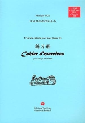 c'est du chinois pour tous ! cahier d'exercices, tome 2 (+mp3)