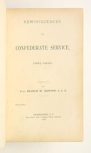 REMINISCENCES OF CONFEDERATE SERVICE, 1861-1865