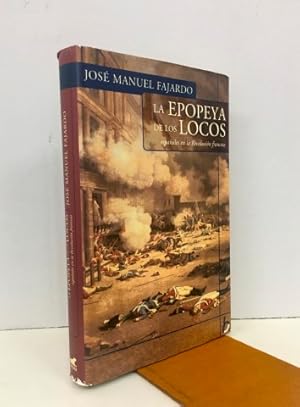 La epopeya de los locos. Españoles en la Revolución Francesa