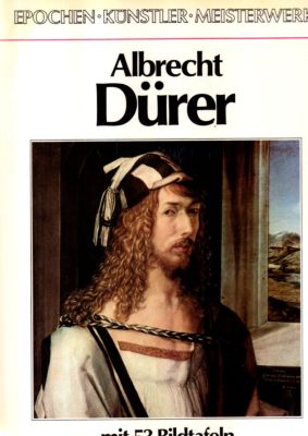 Albrecht Dürer. Das Frühwerk bis 1500.