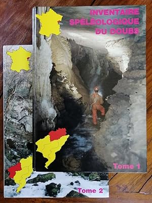 Inventaire spéléologique du Doubs Tome 1 Nord Est 1988 Tome 2 Nord Ouest 1991 - - Régionalisme Fr...