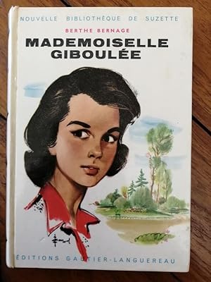 Mademoiselle Giboulée 1959 - BERNAGE Berthe - Roman Bibliothèque de Suzette Edition originale ill...