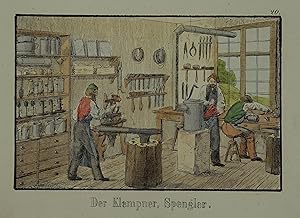 Der Klempner, Spengler. Kolorierte Lithographie aus "Achtundvierzig Werkstätten von Handwerkern u...