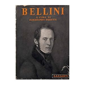 Ildebrando Pizzetti - Vincenzo Bellini