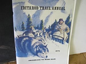 Iditarod Trail Annual 1976 Anchorage To Nome Race