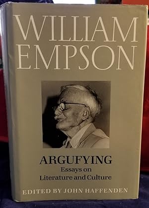 Argufying: Essays on Literature and Culture