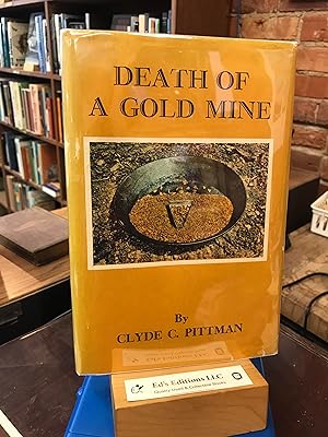 Death of a gold mine;: Or The true story of an eye witness who saw the explosion at Haile Gold Mi...