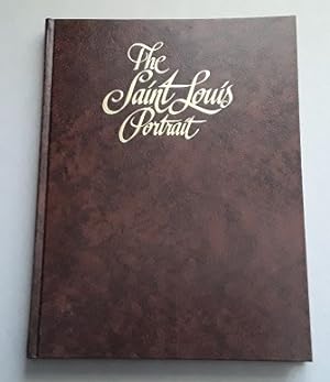 The Saint Louis Portrait SIGNED