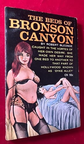 The Beds of Bronson Canyon; Caught in the Vortex of Her Own Desire, She Made Her Way From One Bed...