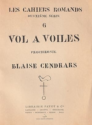 Vol à Voile. Prochronie. Les Cahiers Romands n° 6.
