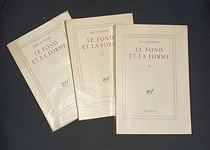 Le Fond et La Forme. Tome 1, 2 et 3. Editions originales.