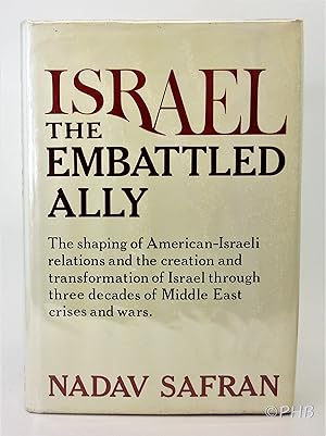 Israel: The Embattled Ally