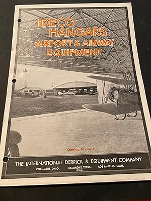IDECO Hangars, Airport & Airway Equipment, Catalogue No. 201. NO COPIES in WorldCat