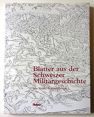 Blätter aus der Schweizer Militärgeschichte.