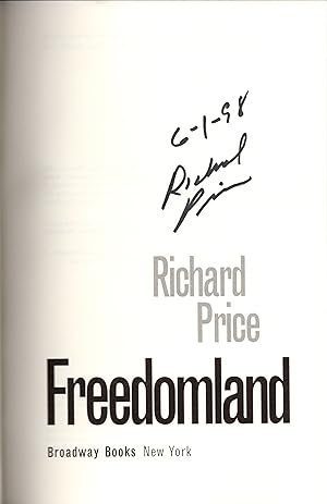 Freedomland. Signed and dated at publication.