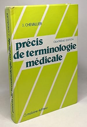 Précis de terminologie médicale : Introduction au domaine et au langage médical