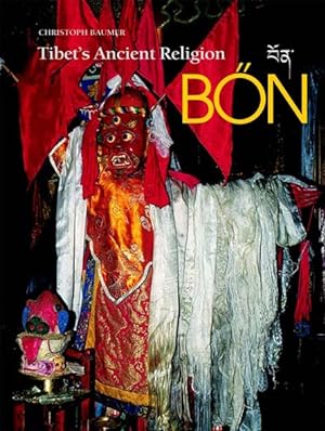 Tibet's Ancient Religion Bön