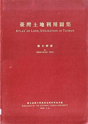 Atlas of Land Utilization in Taiwan