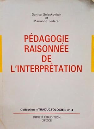 PÉDAGOGIE RAISONNÉE DE L'INTERPRÉTATION.