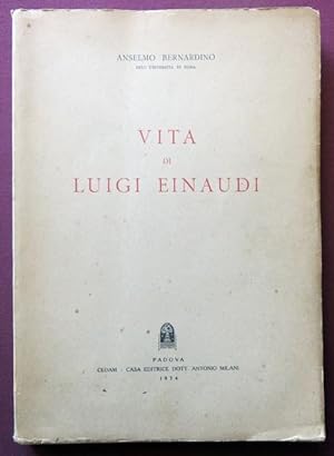 Vita di Luigi Einaudi.