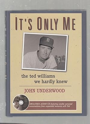It's Only Me: The Ted Williams We Hardly Knew (with audio CD)