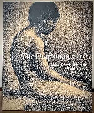 The Draftsman's Art; Master Drawings from the National Gallery of Scotland
