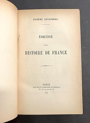 Esquisse d'une histoire de France.
